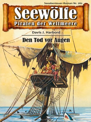 cover image of Seewölfe--Piraten der Weltmeere 261